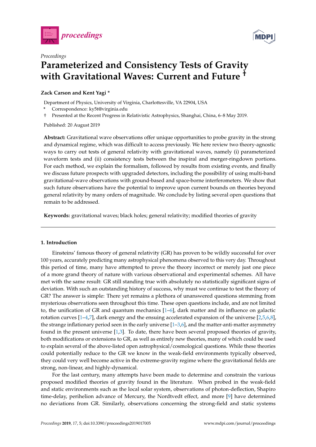 Parameterized and Consistency Tests of Gravity with Gravitational Waves: Current and Future †