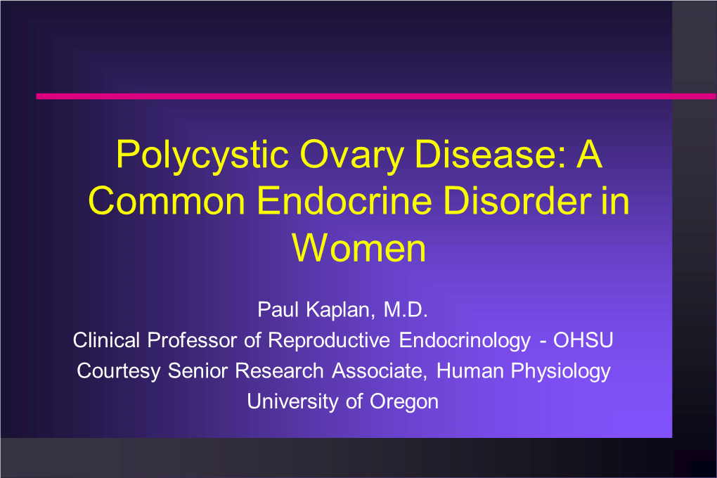 Polycystic Ovary Disease: a Common Endocrine Disorder in Women