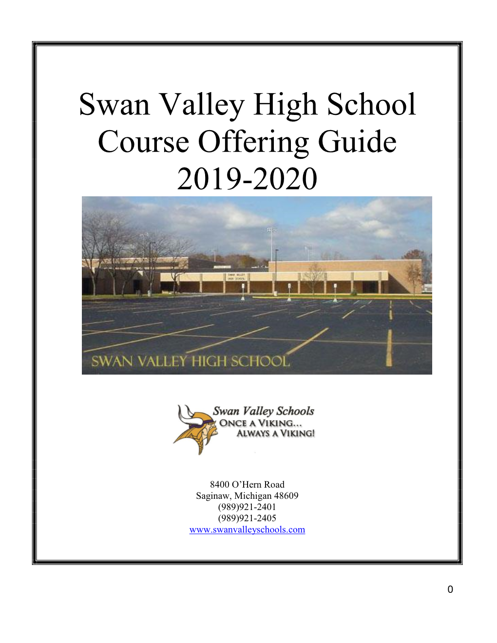 Swan Valley High School Course Offering Guide 2019-2020