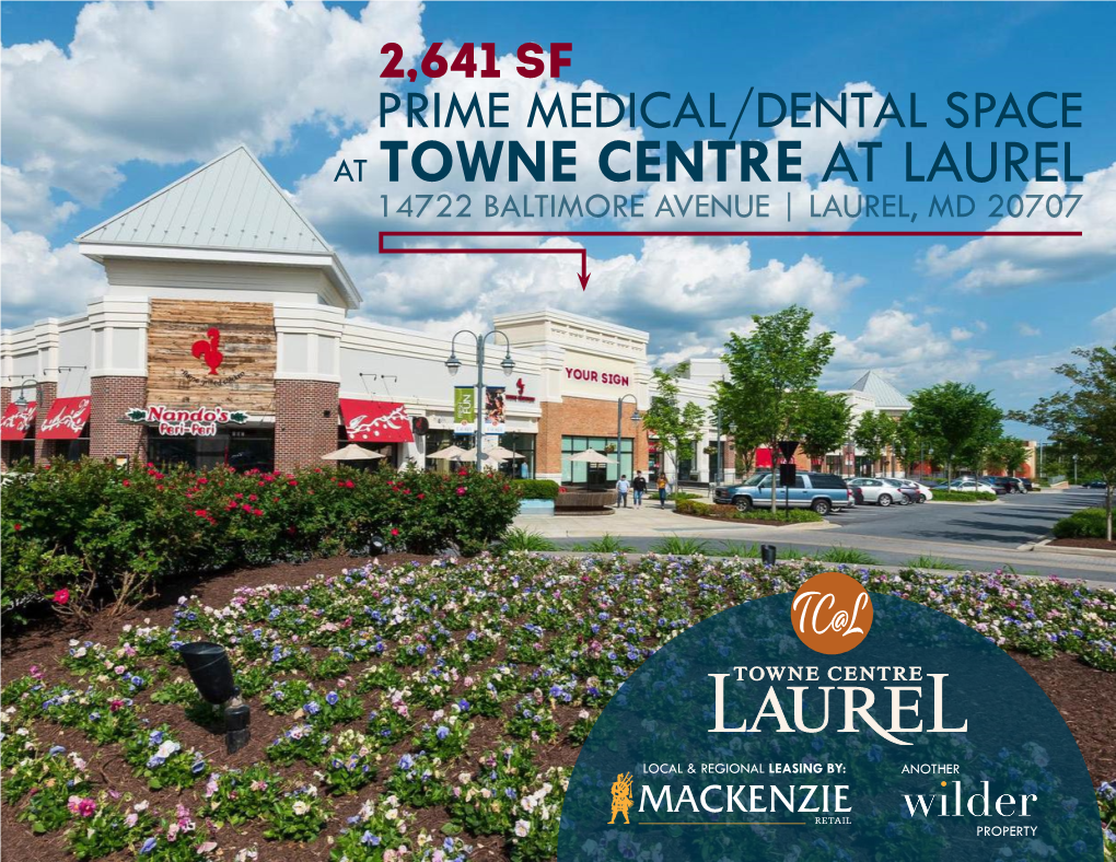 Prime Medical/Dental Space at Towne Centre at Laurel 14722 Baltimore Avenue | Laurel, Md 20707