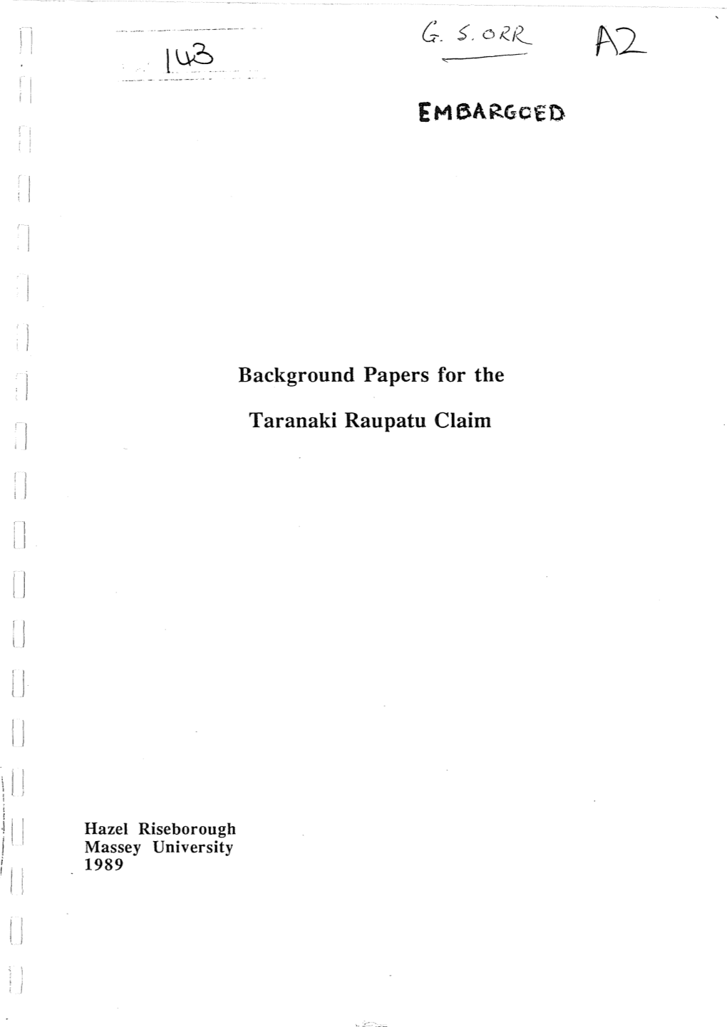 Background Papers for the Taranaki Raupatu Claim