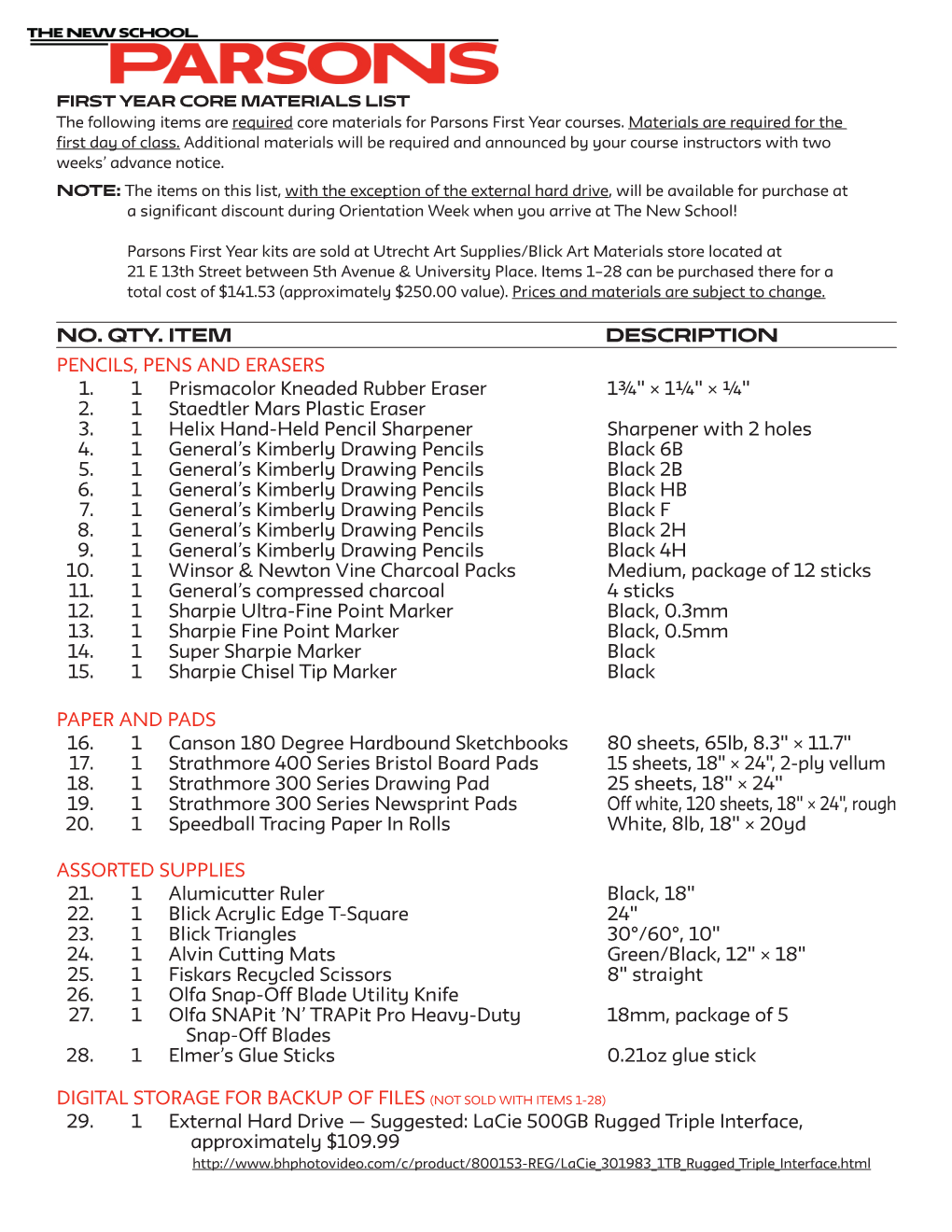 FIRST YEAR CORE MATERIALS LIST the Following Items Are Required Core Materials for Parsons First Year Courses