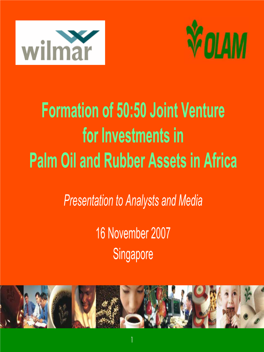 Formation of 50:50 Joint Venture for Investments in Palm Oil and Rubber Assets in Africa
