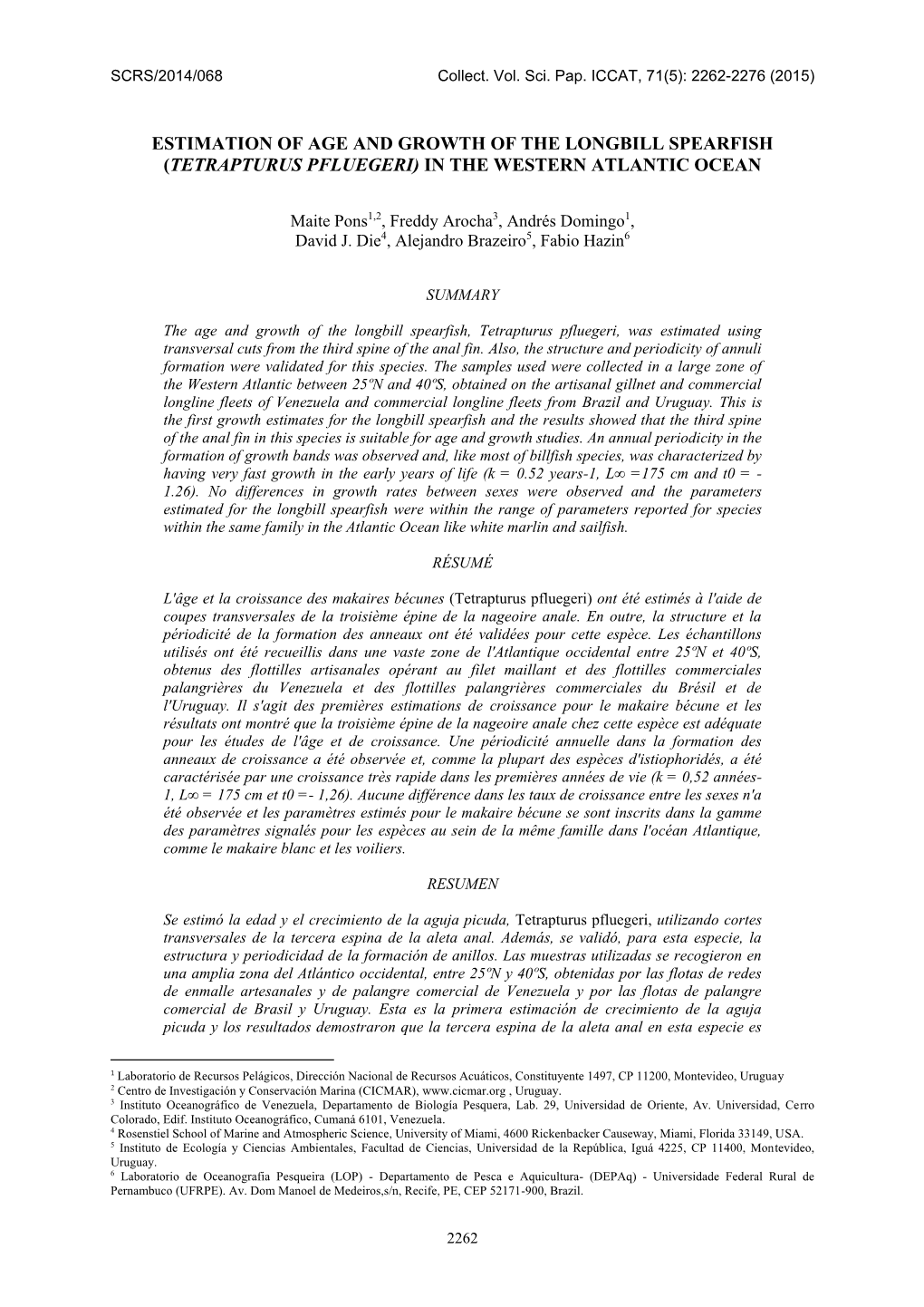 Estimation of Age and Growth of the Longbill Spearfish (Tetrapturus Pfluegeri) in the Western Atlantic Ocean