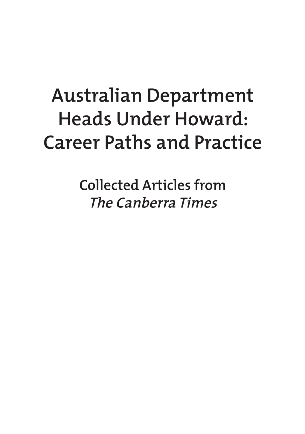 Australian Department Heads Under Howard: Career Paths and Practice