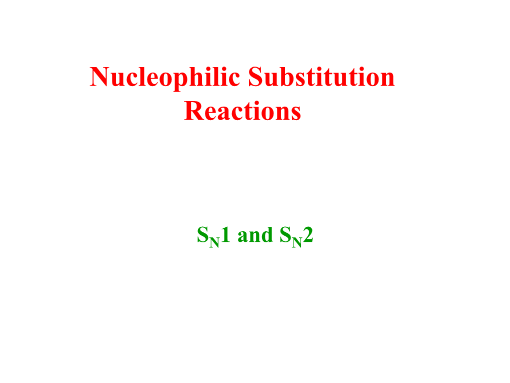 Nucleophilic Substitution Reactions