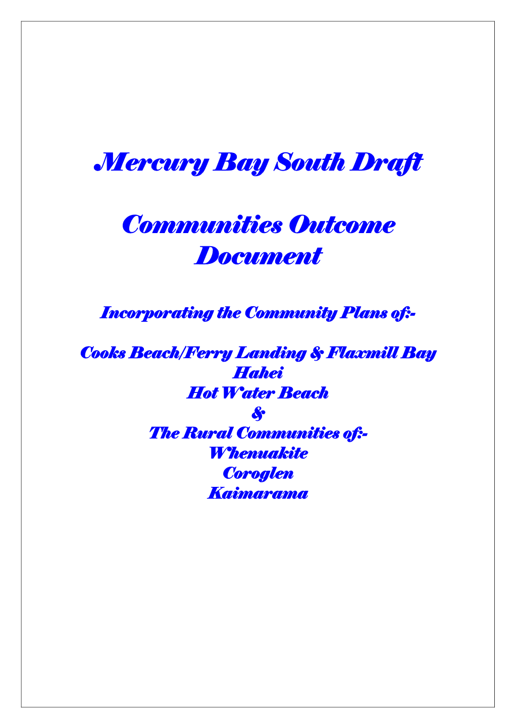 Mercury Bay South Draft Communities Outcome Document