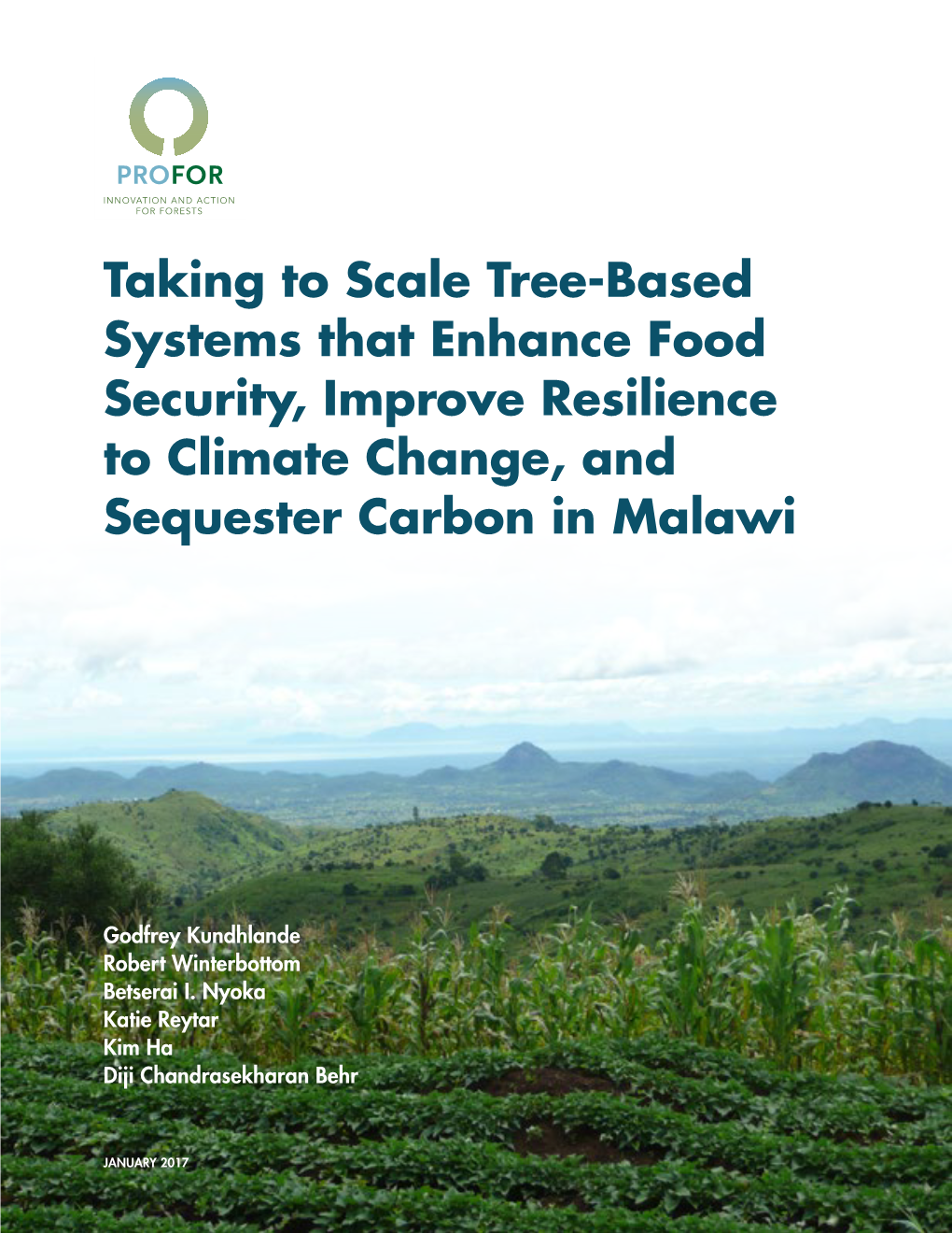 Taking to Scale Tree-Based Systems That Enhance Food Security, Improve Resilience to Climate Change, and Sequester Carbon in Malawi