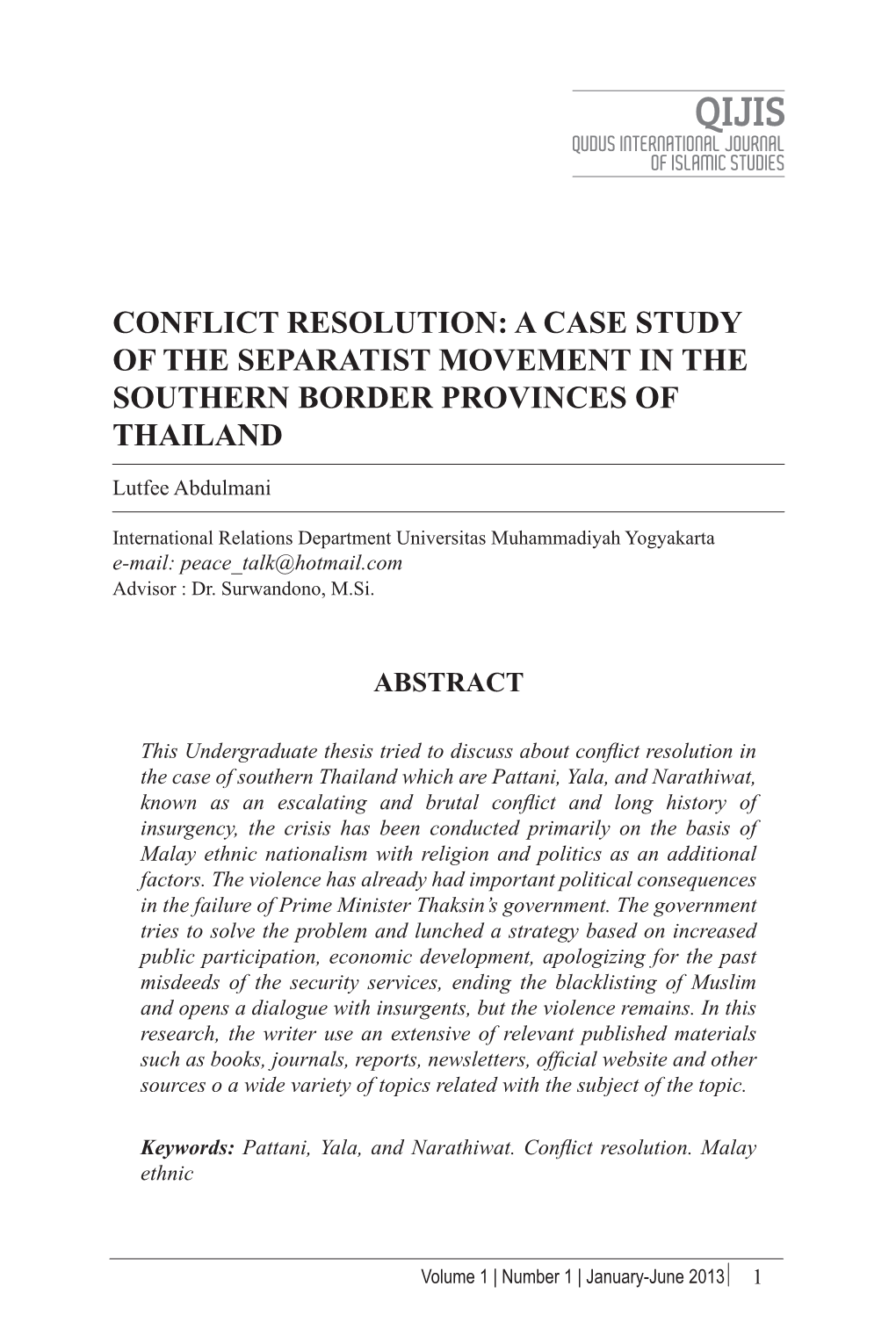 Conflict Resolution: a Case Study of the Separatist Movement in the Southern Border Provinces of Thailand