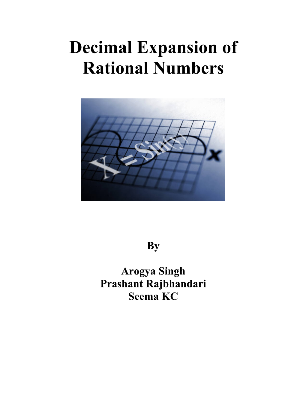 Under What Conditions Will the Decimal Expansion of P/Q Terminate