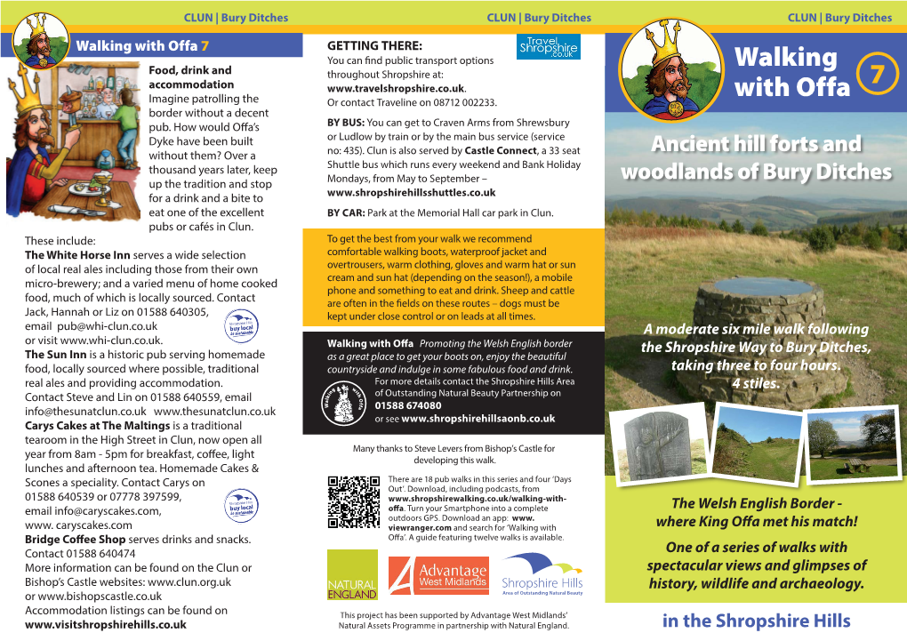 Walking with Offa 7 GETTING THERE: You Can Find Public Transport Options Walking Food, Drink and Throughout Shropshire At: 7 Accommodation