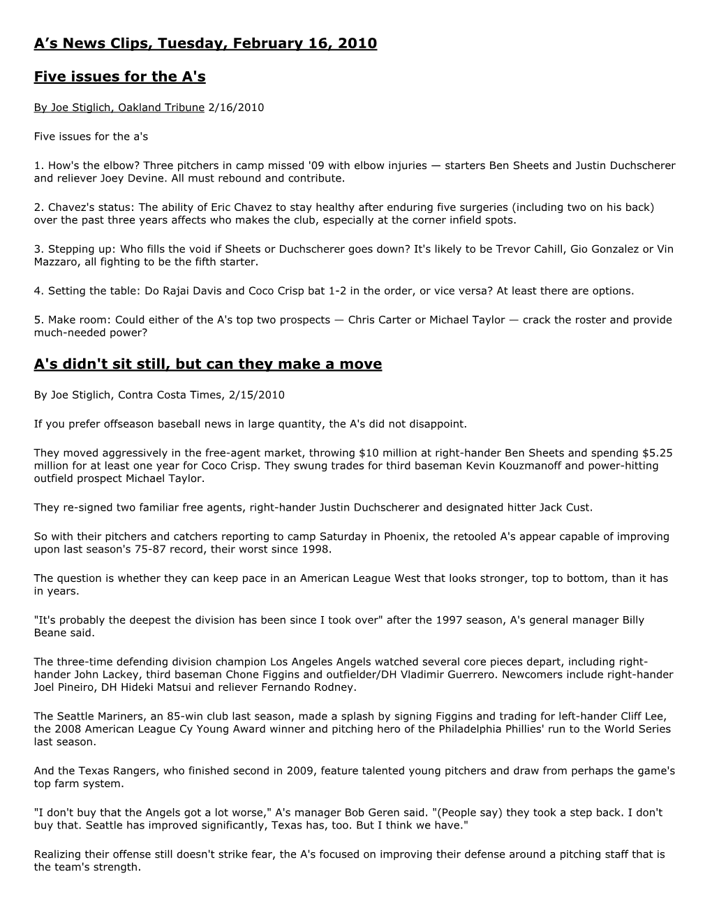 A's News Clips, Tuesday, February 16, 2010 Five Issues for the A's
