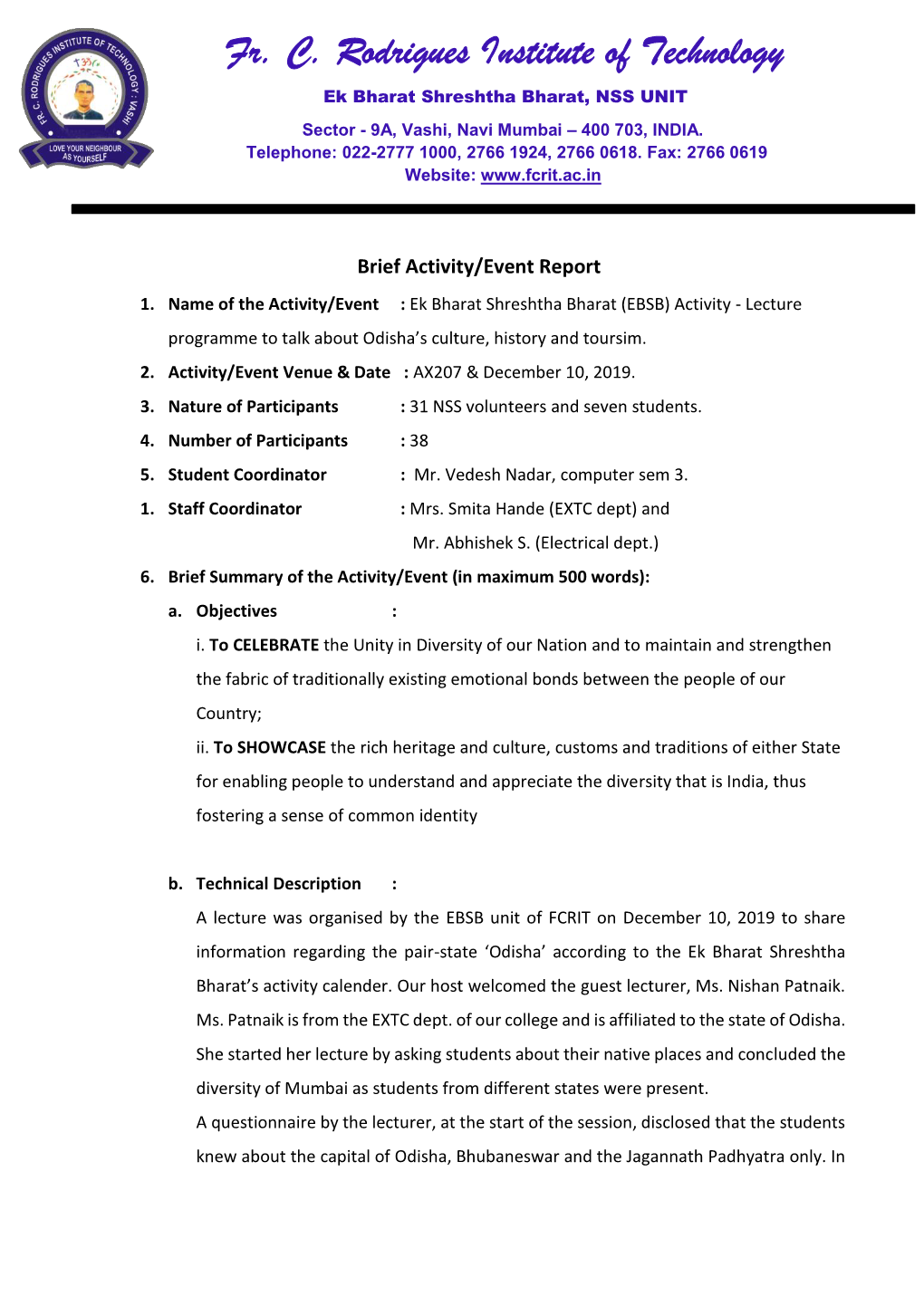 Fr. C. Rodrigues Institute of Technology Ek Bharat Shreshtha Bharat, NSS UNIT Sector - 9A, Vashi, Navi Mumbai – 400 703, INDIA