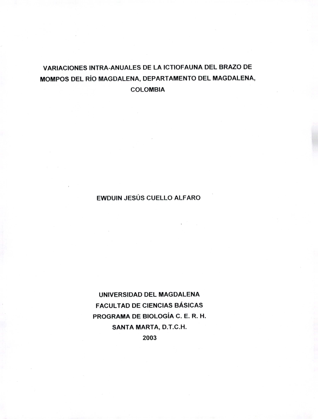 Variaciones Intra-Anuales De La Ictiofauna Del Brazo De Mompos Del Río Magdalena, Departamento Del Magdalena, Colombia