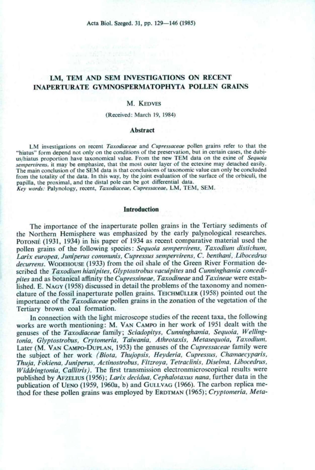 Lm, Tem and Sem Investigations on Recent Inaperturate Gymnospermatophyta Pollen Grains