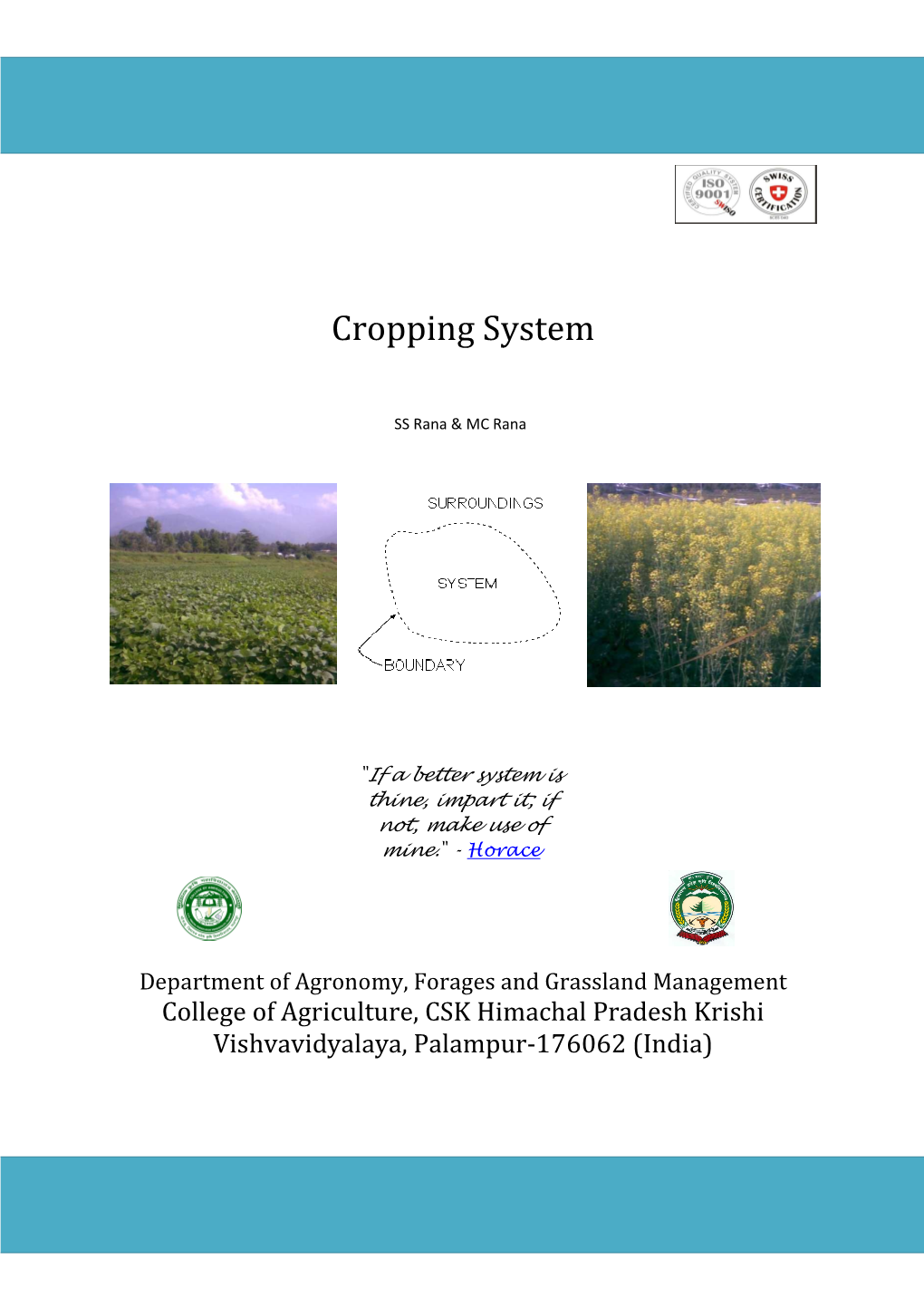 Cropping System