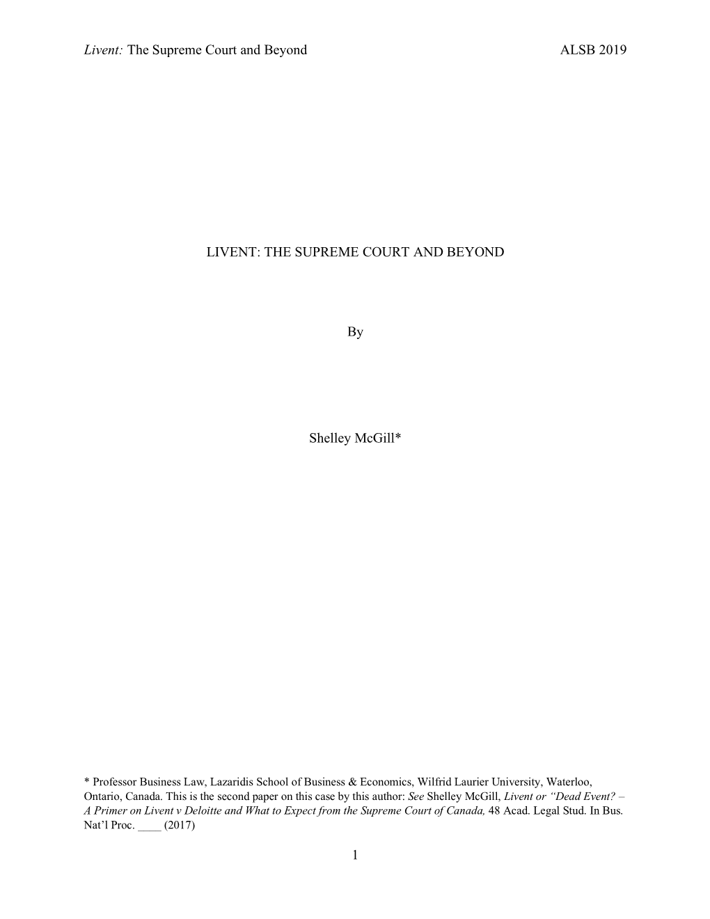 Livent: the Supreme Court and Beyond ALSB 2019 1 LIVENT: THE