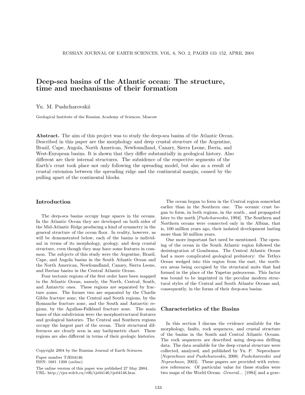 Deep-Sea Basins of the Atlantic Ocean: the Structure, Time and Mechanisms of Their Formation