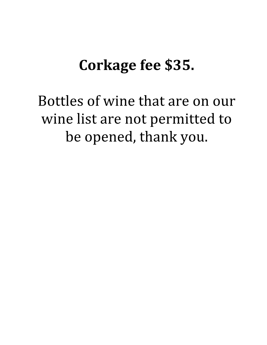 Wine List Are Not Permitted to Be Opened, Thank You