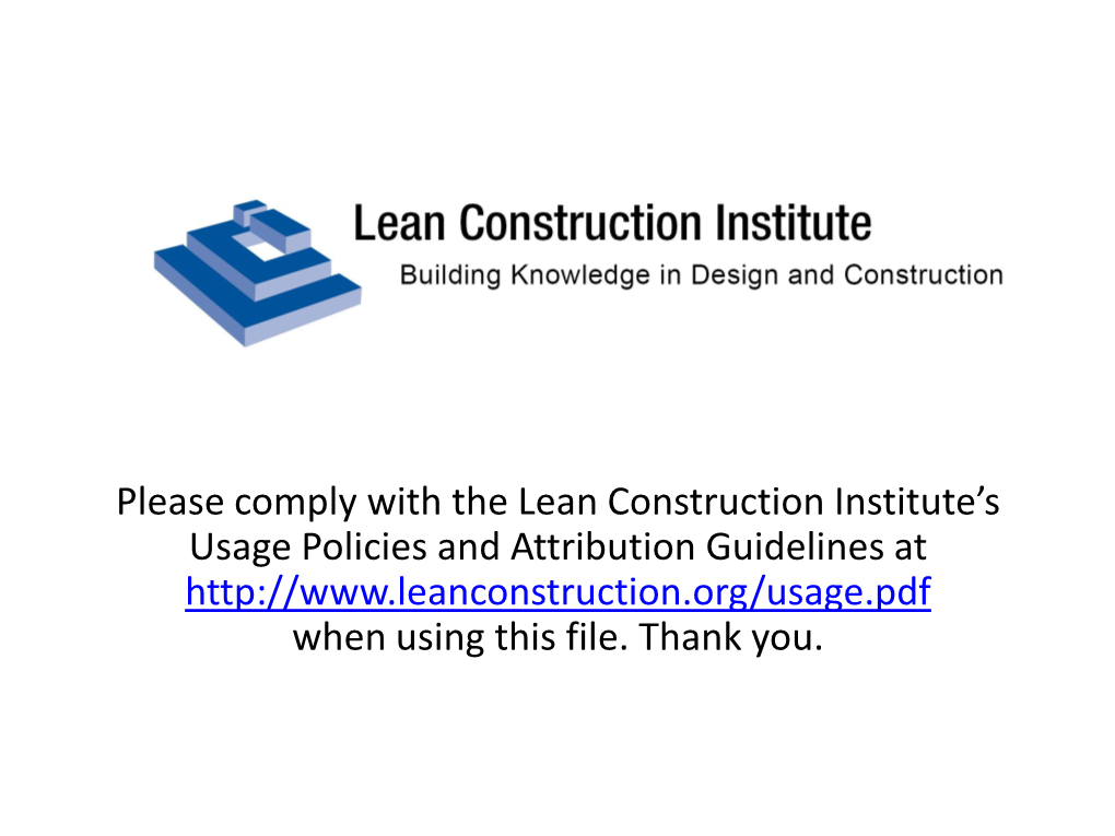 Please Comply with the Lean Construction Institute's Usage