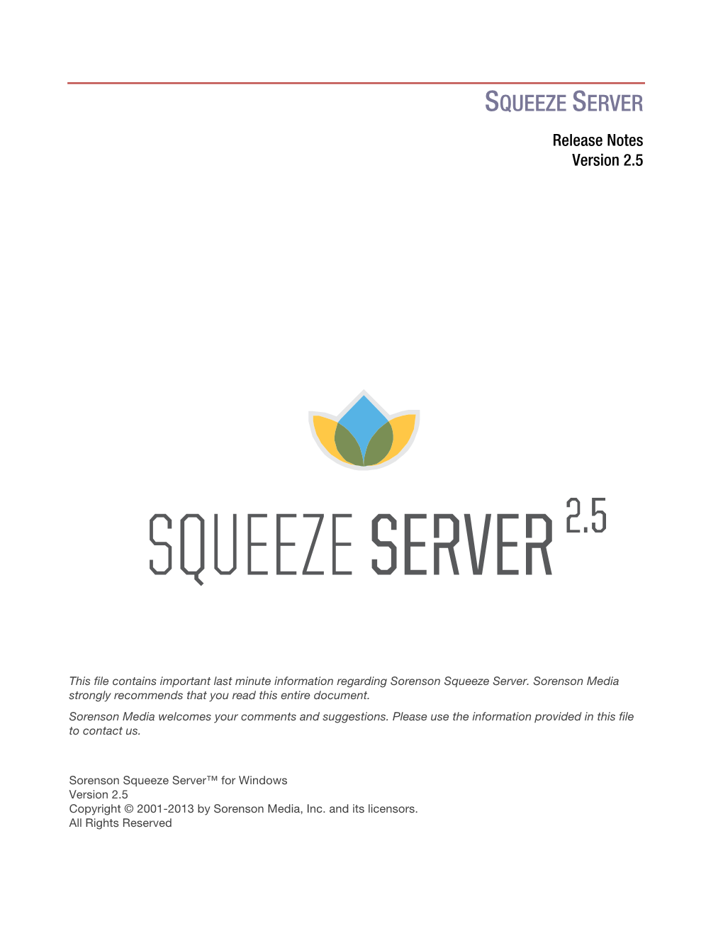 SQUEEZE SERVER Release Notes Version 2.5