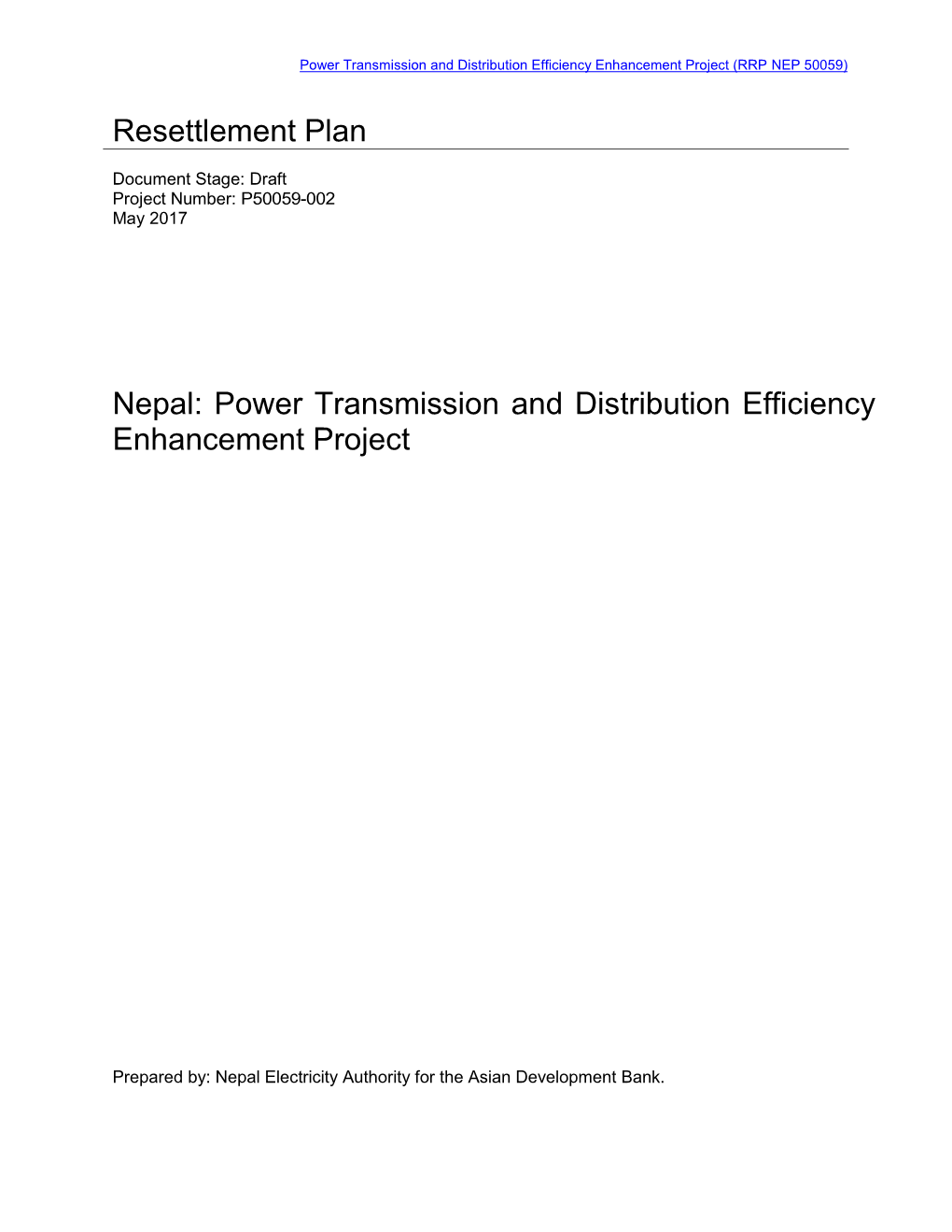 Resettlement Plan Nepal: Power Transmission and Distribution Efficiency Enhancement Project