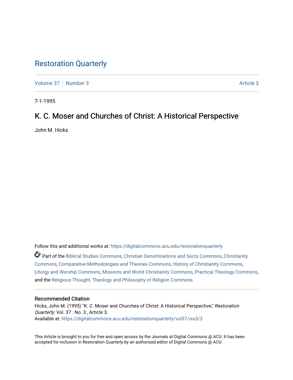 K. C. Moser and Churches of Christ: a Historical Perspective