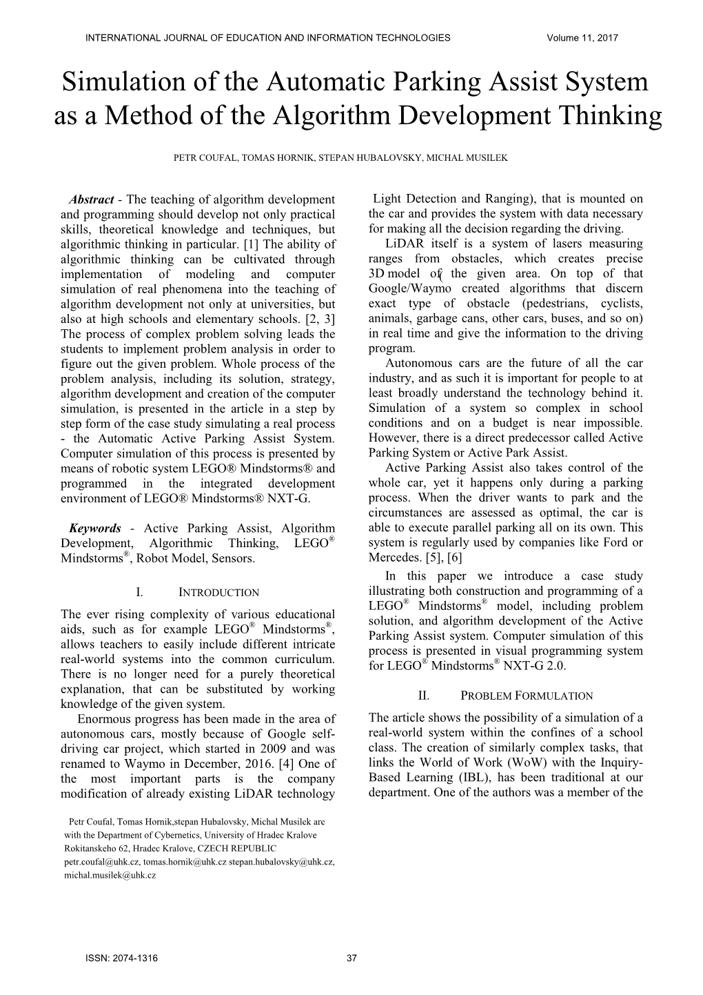 Simulation of the Automatic Parking Assist System As a Method of the Algorithm Development Thinking