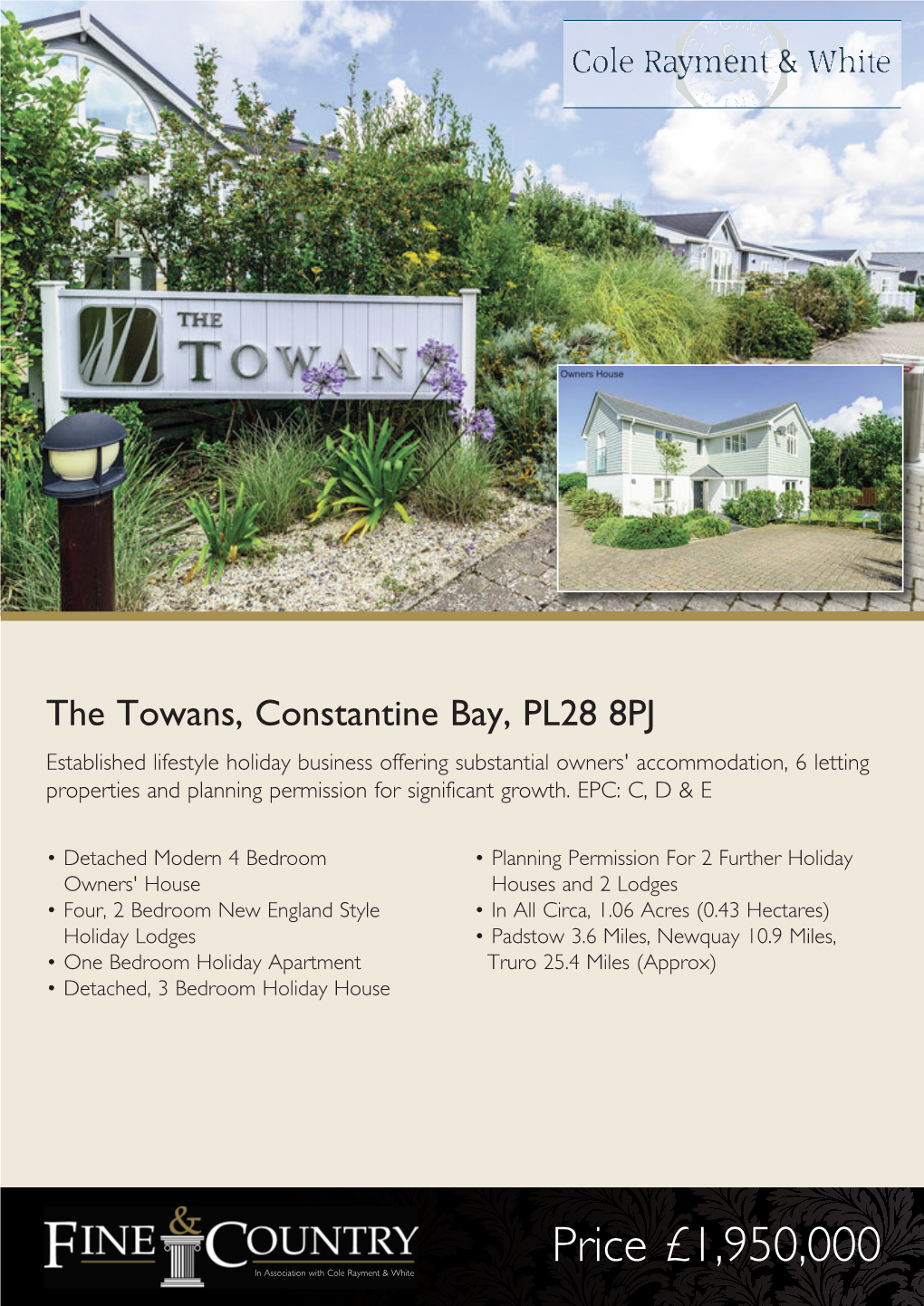 Price £1,950,000 LOCATION - the Towans Is Located Near Constantine Bay on the North Cornwall Coast, in Arguably One of the Most Popular Holiday Destinations in the UK