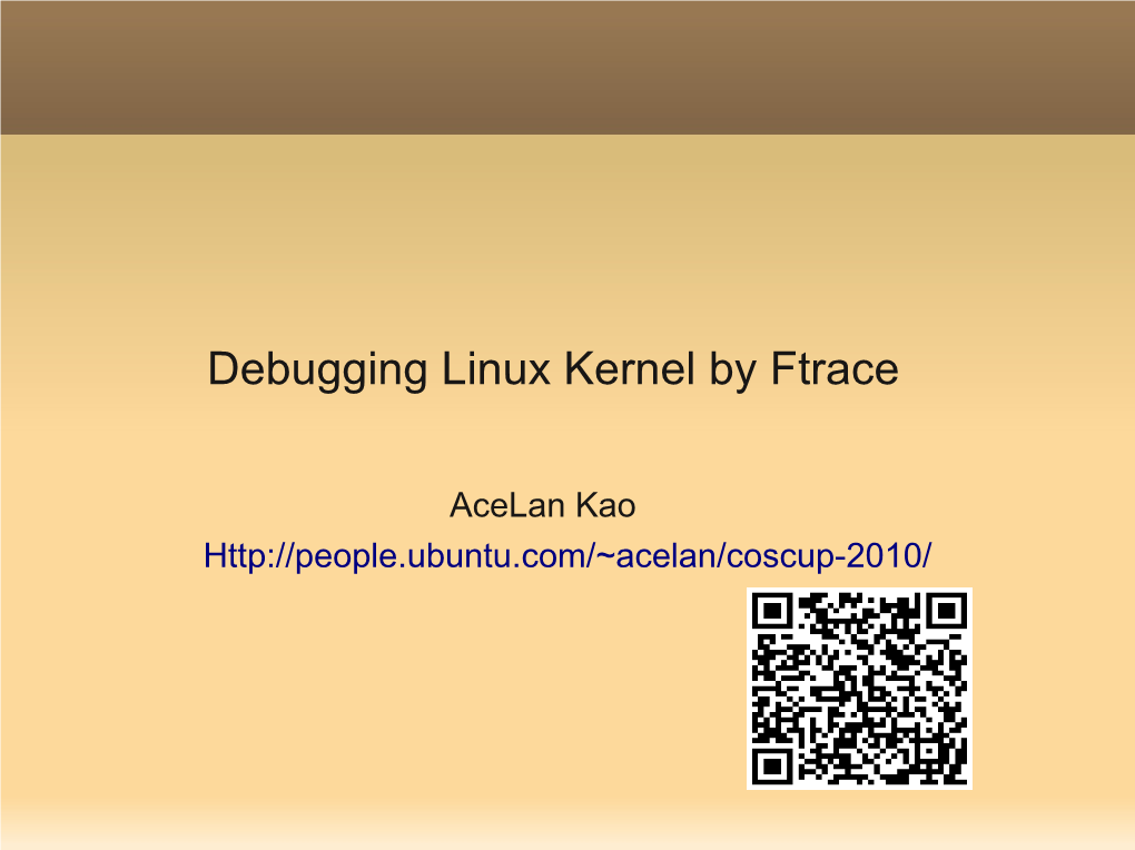 Debugging Linux Kernel by Ftrace