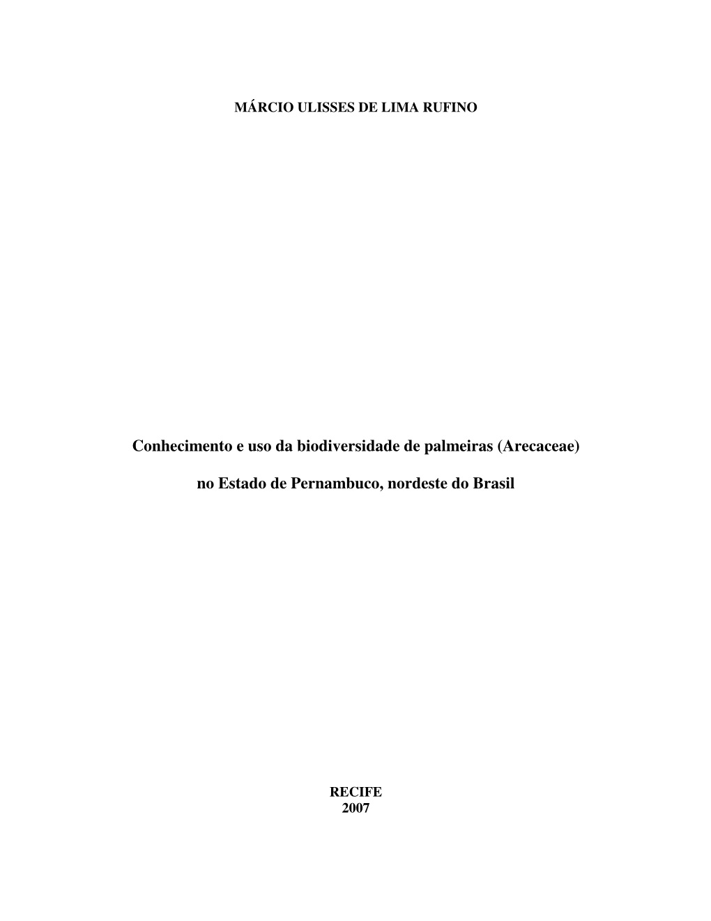 Conhecimento E Uso Da Biodiversidade De Palmeiras (Arecaceae)