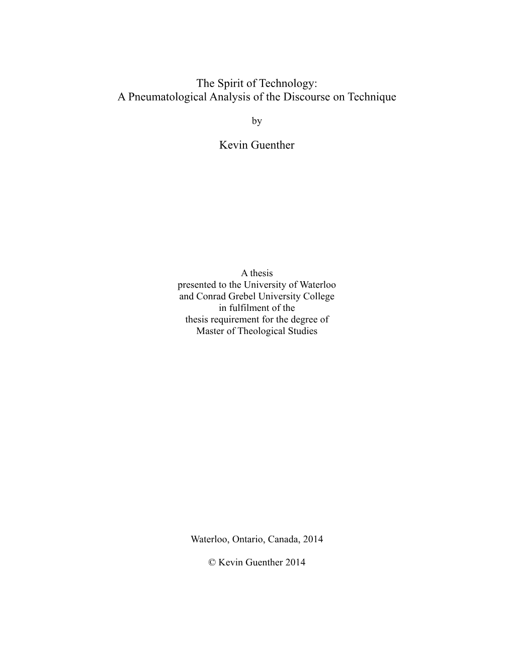 The Spirit of Technology: a Pneumatological Analysis of the Discourse on Technique