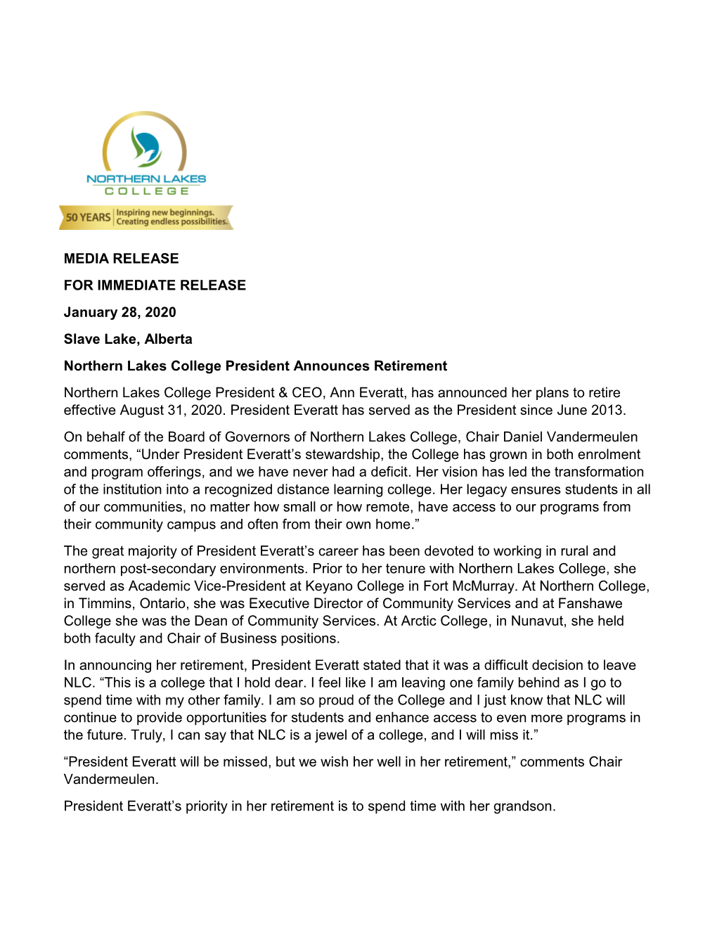 MEDIA RELEASE for IMMEDIATE RELEASE January 28, 2020 Slave Lake, Alberta Northern Lakes College President Announces Retirement N
