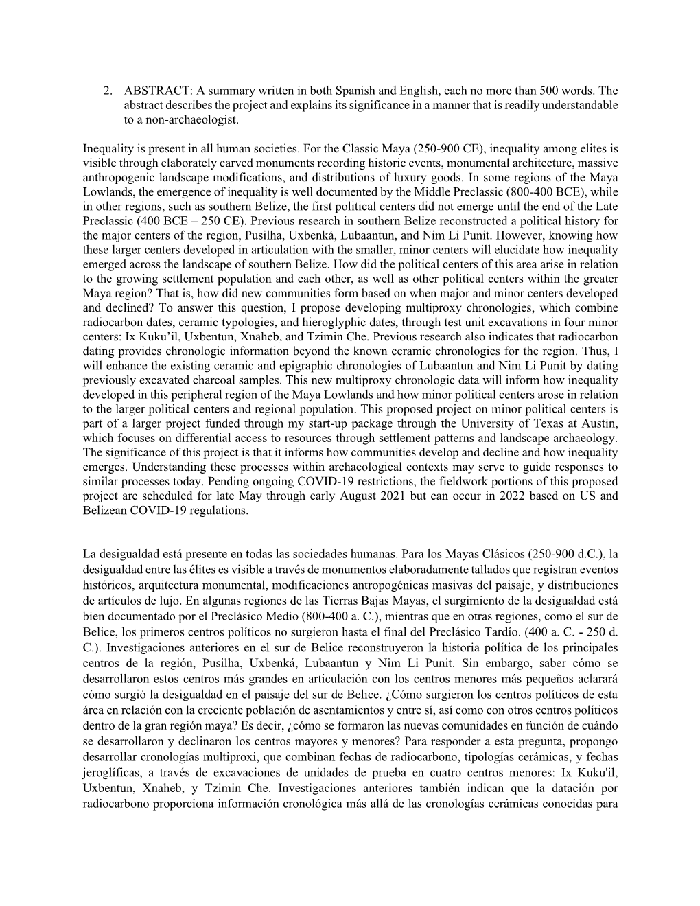 2. ABSTRACT: a Summary Written in Both Spanish and English, Each No More Than 500 Words. the Abstract Describes the Project