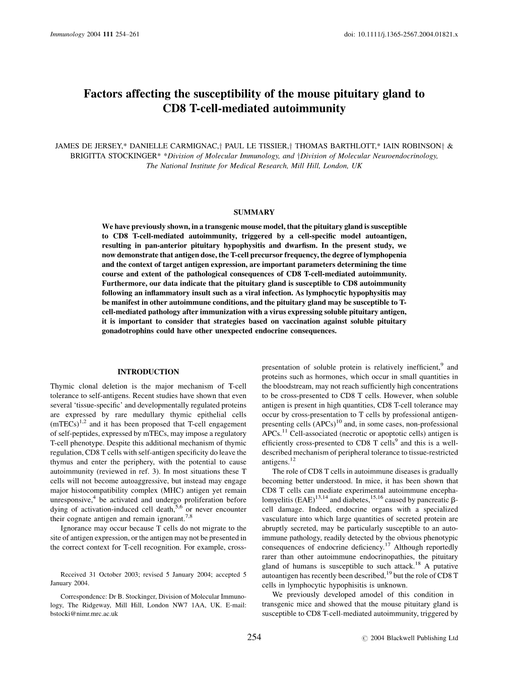 Factors Affecting the Susceptibility of the Mouse Pituitary Gland to CD8 T-Cell-Mediated Autoimmunity