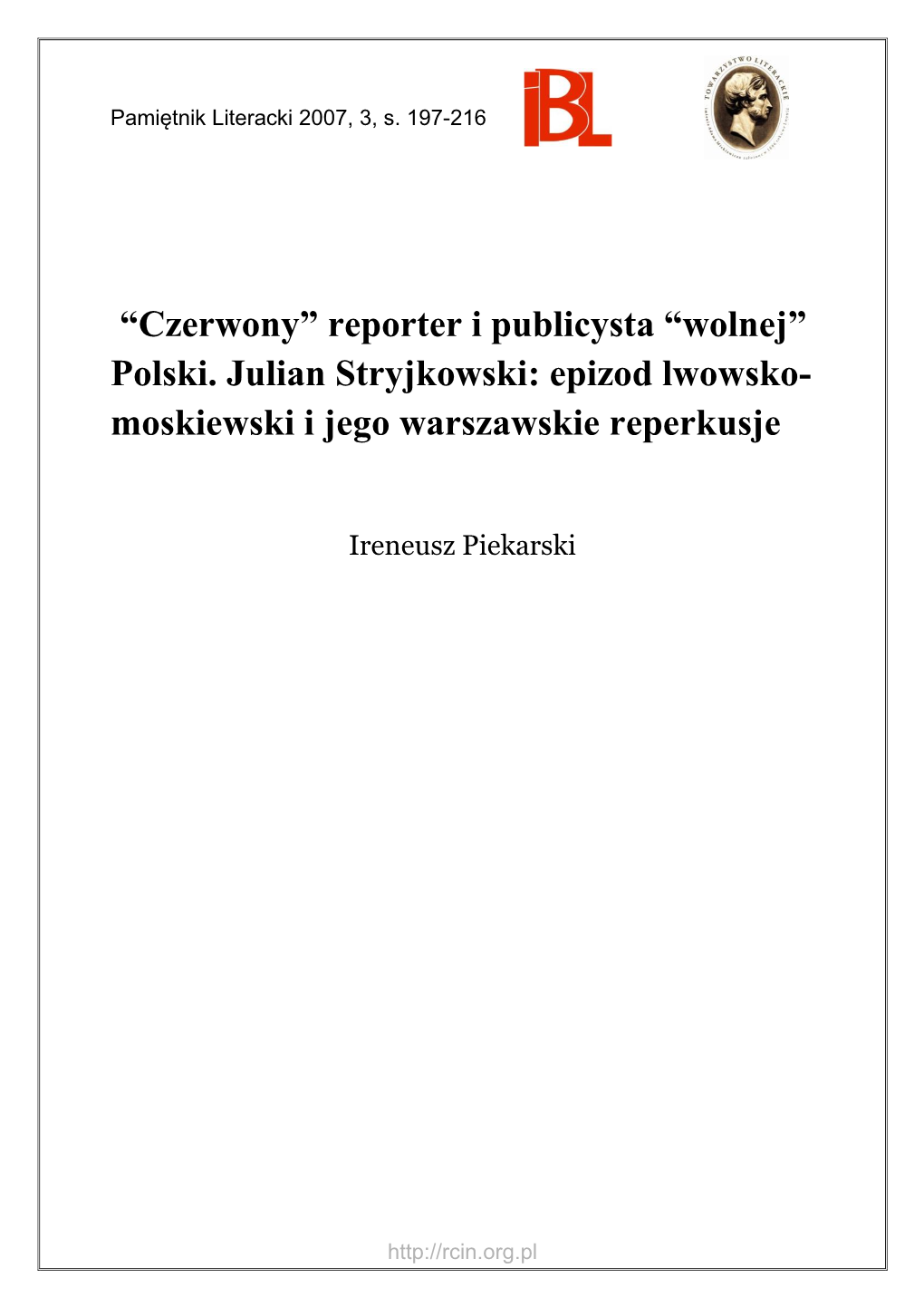 „Czerwony” Reporter I Publicysta „Wolnej” Polski. Julian Stryjkowski