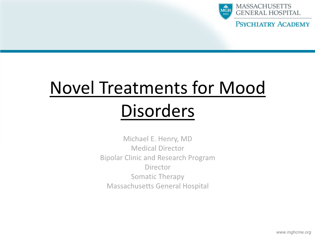 Novel Treatments for Mood Disorders