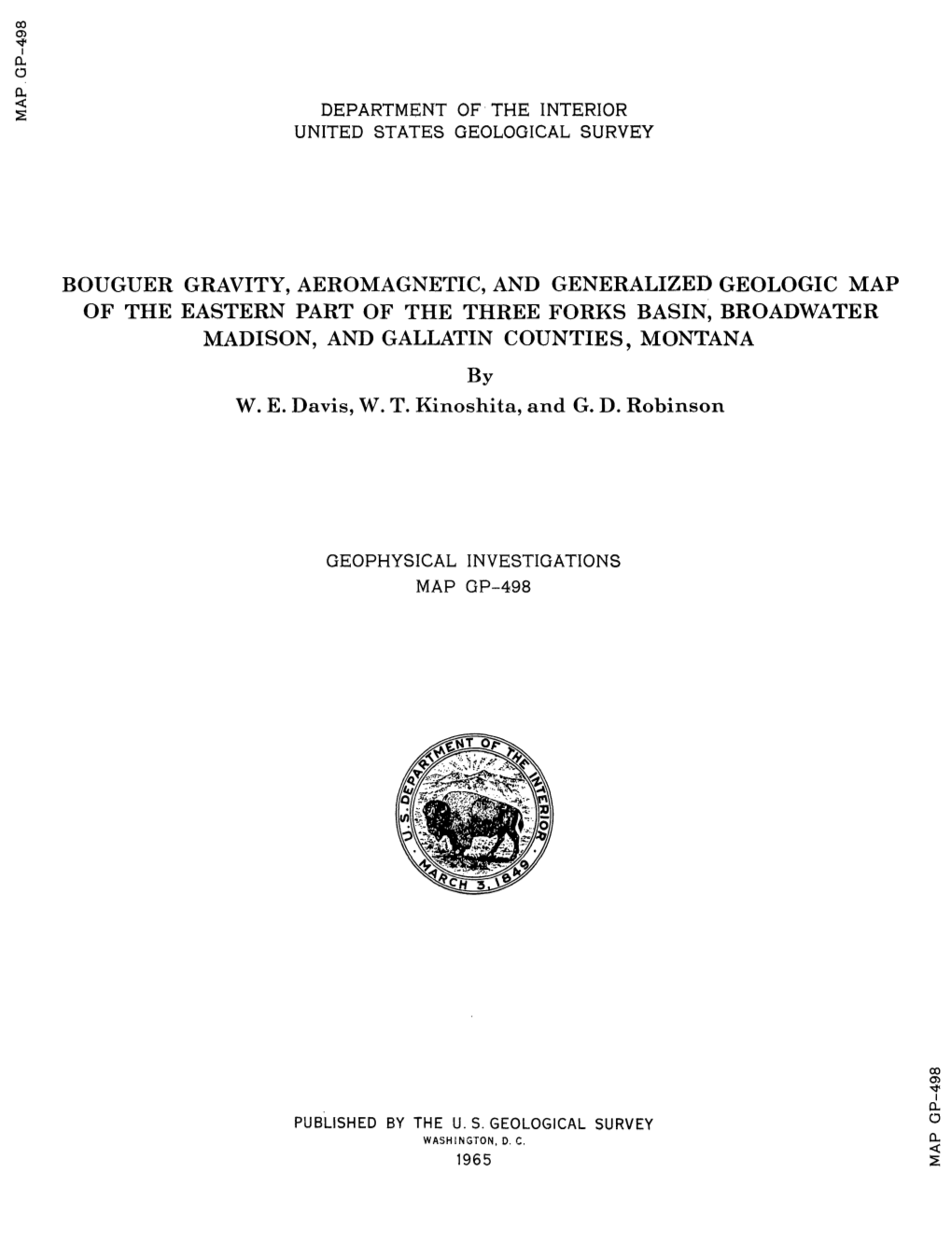 BOUGUER GRAVITY, AEROMAGNE'"Fic, and GENERALIZED GEOLOGIC MAP of the EASTERN PART of the THREE FORKS BASIN, BROADWATER MADISON, and GALLATIN COUNTIES, MONTANA by W