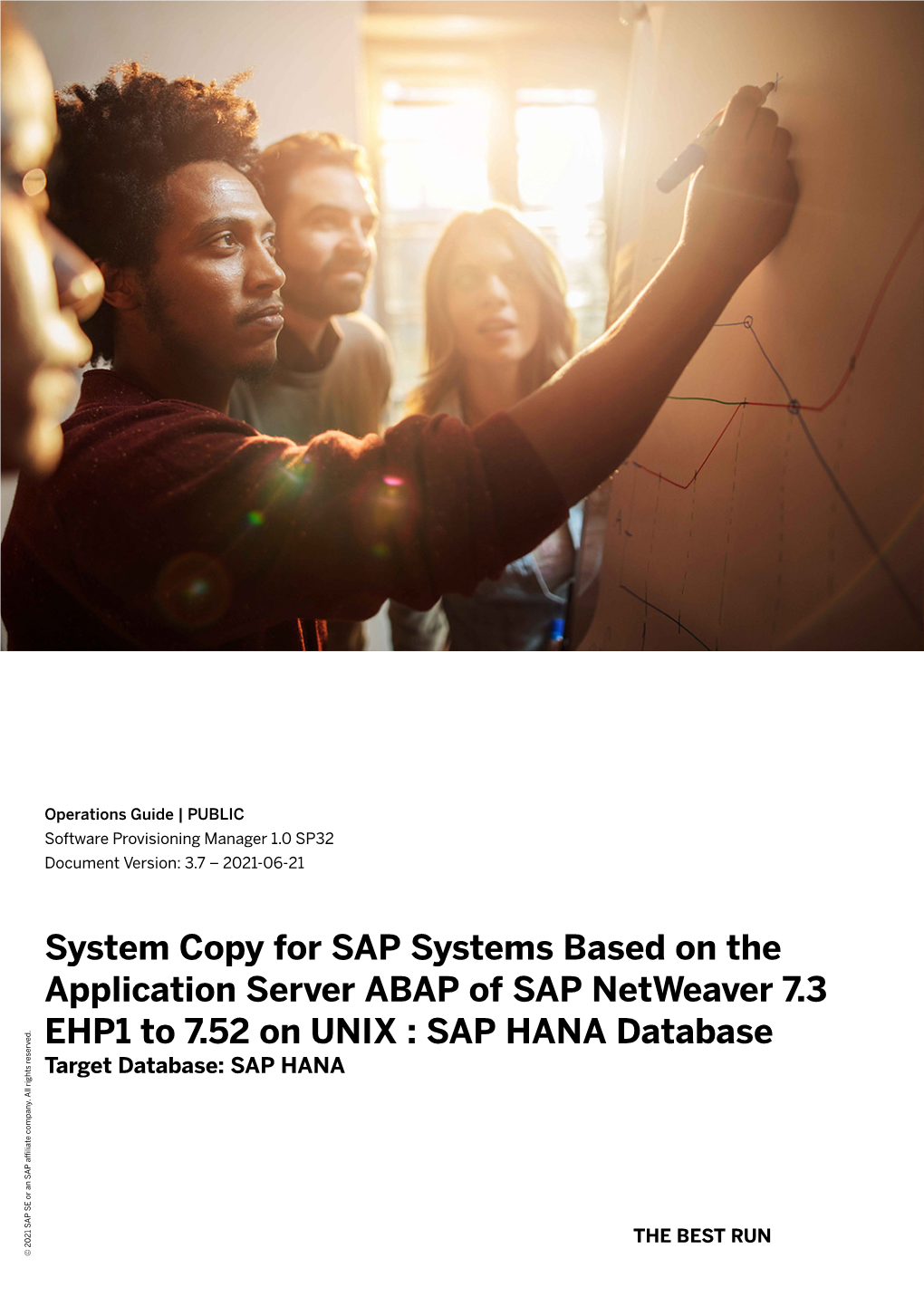 System Copy for SAP Systems Based on the Application Server ABAP of SAP Netweaver 7.3 EHP1 to 7.52 on UNIX : SAP HANA Database Target Database: SAP HANA Company