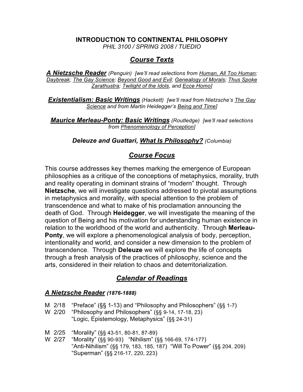 Introduction to Continental Philosophy Phil 3100 / Spring 2008 / Tuedio