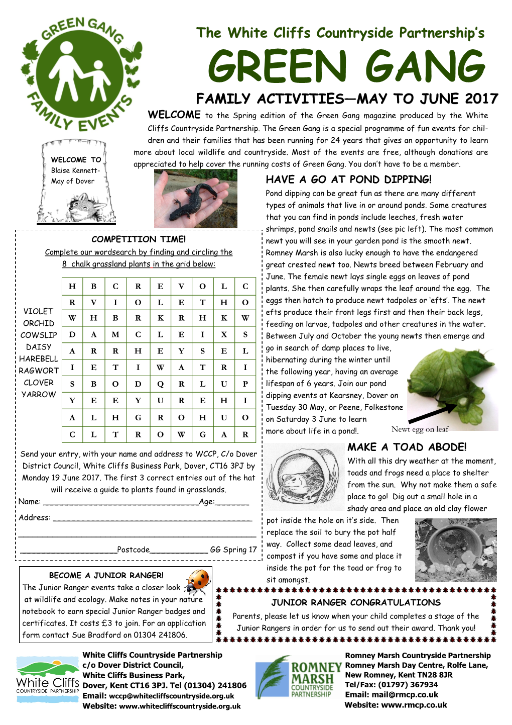 GREEN GANG FAMILY ACTIVITIES—MAY to JUNE 2017 WELCOME to the Spring Edition of the Green Gang Magazine Produced by the White Cliffs Countryside Partnership