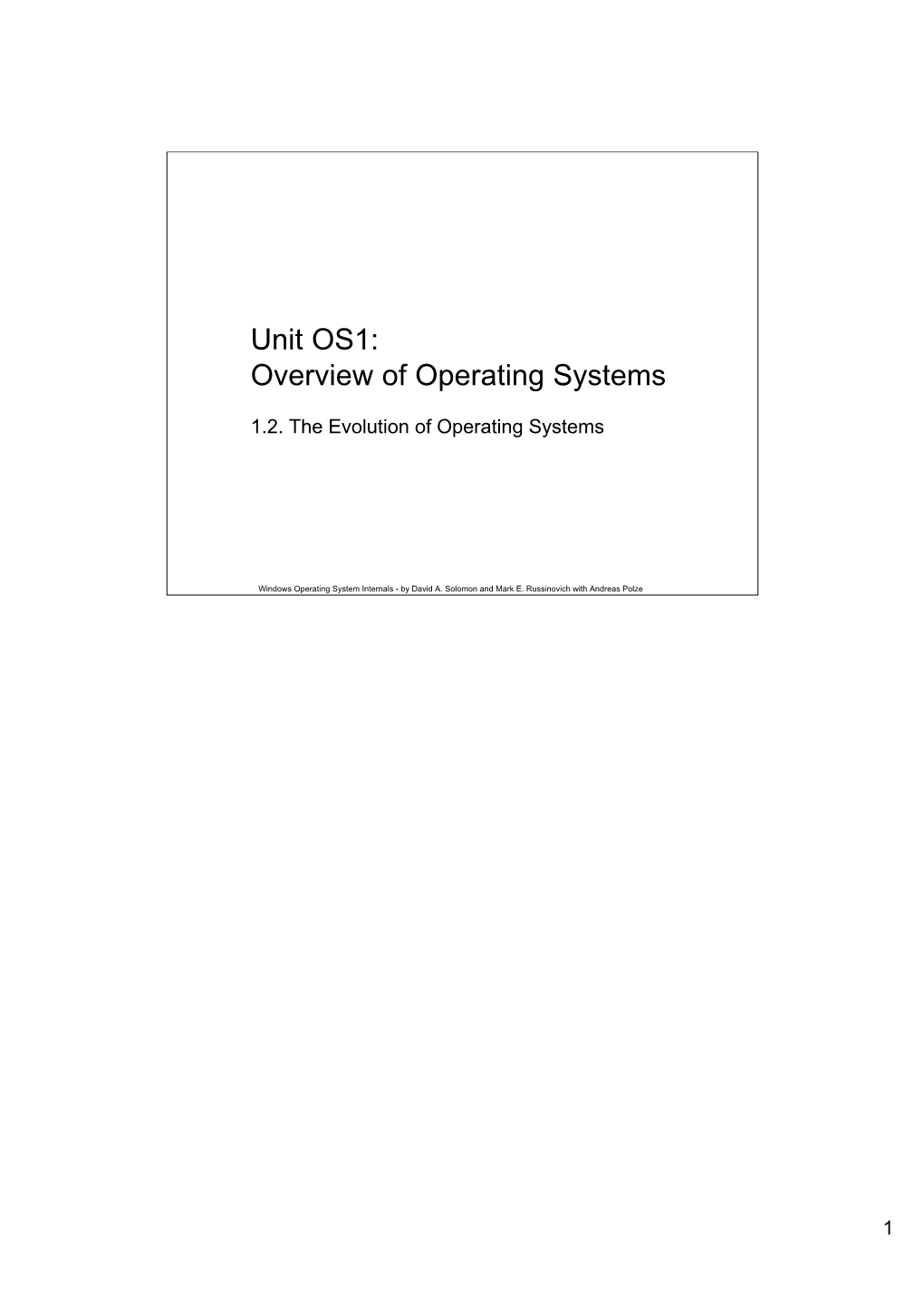 Unit OS1: Overview of Operating Systems