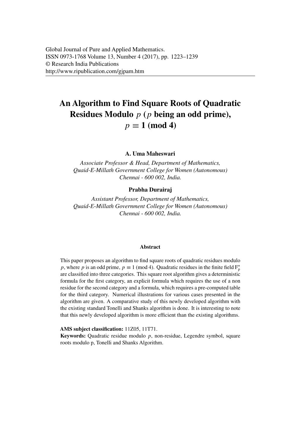 An Algorithm to Find Square Roots of Quadratic Residues Modulo P (P Being an Odd Prime), P ≡ 1 (Mod 4)