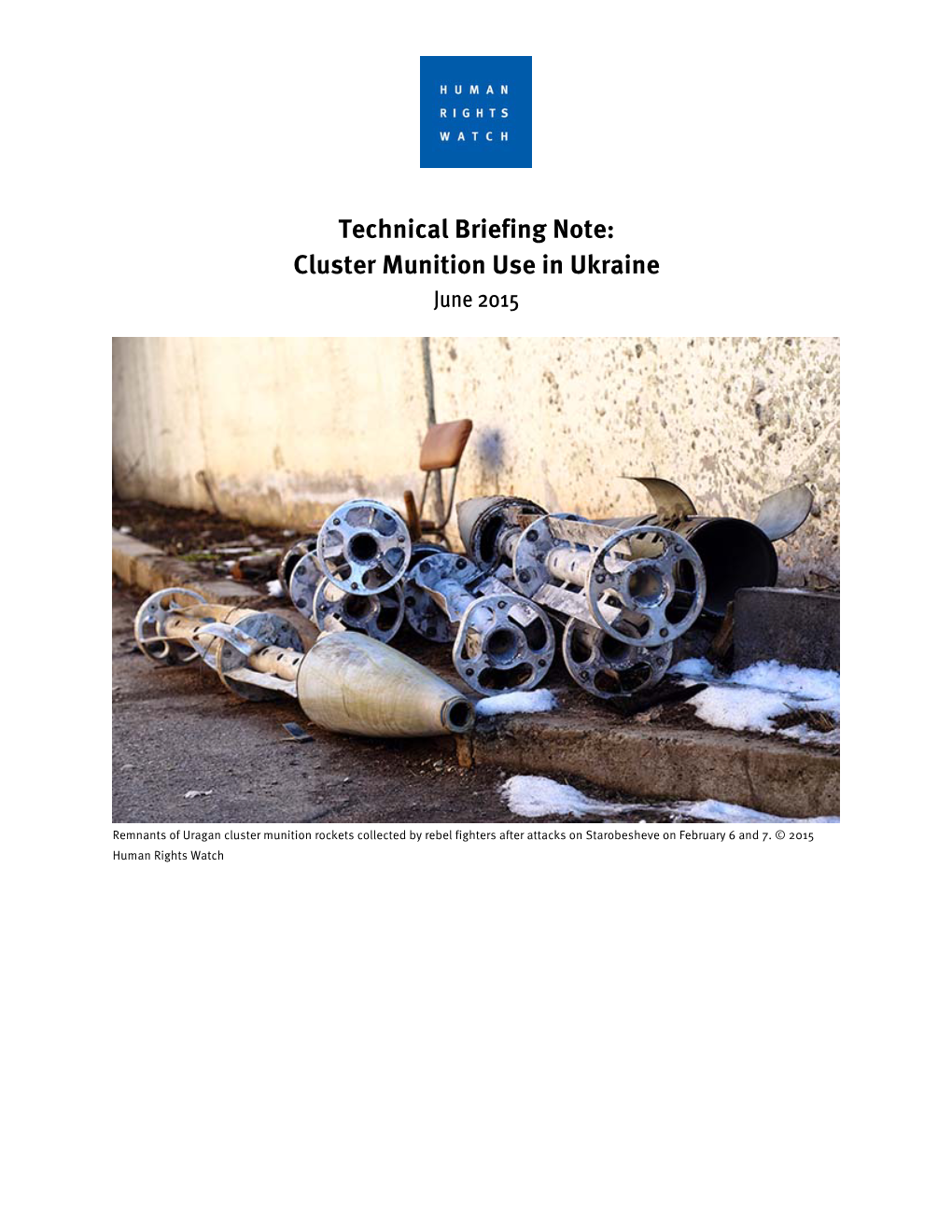 Technical Briefing Note: Cluster Munition Use in Ukraine June 2015