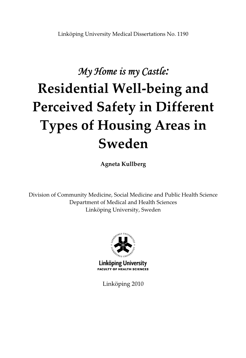 Residential Well Being and Perceived Safety in Different Types of Housing