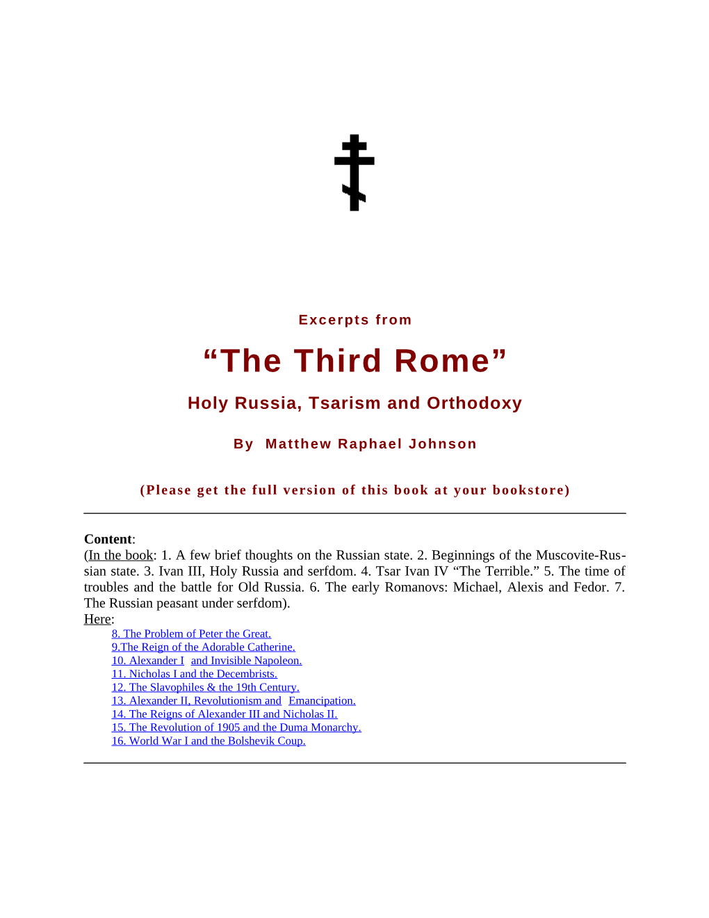 “The Third Rome” Holy Russia, Tsarism and Orthodoxy