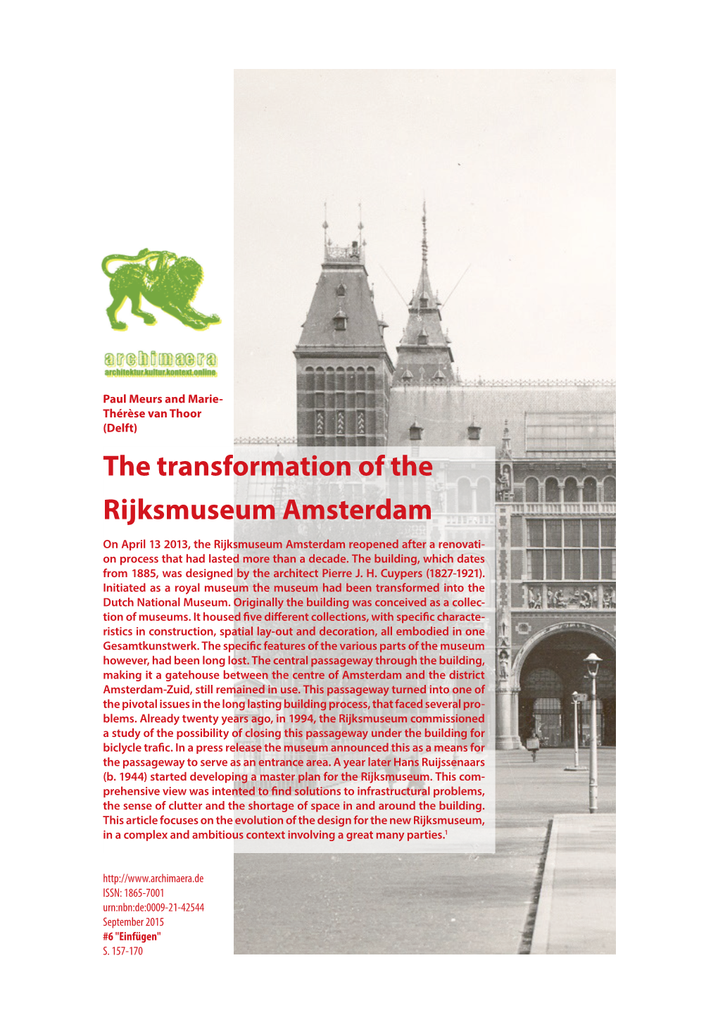 The Transformation of the Rijksmuseum Amsterdam