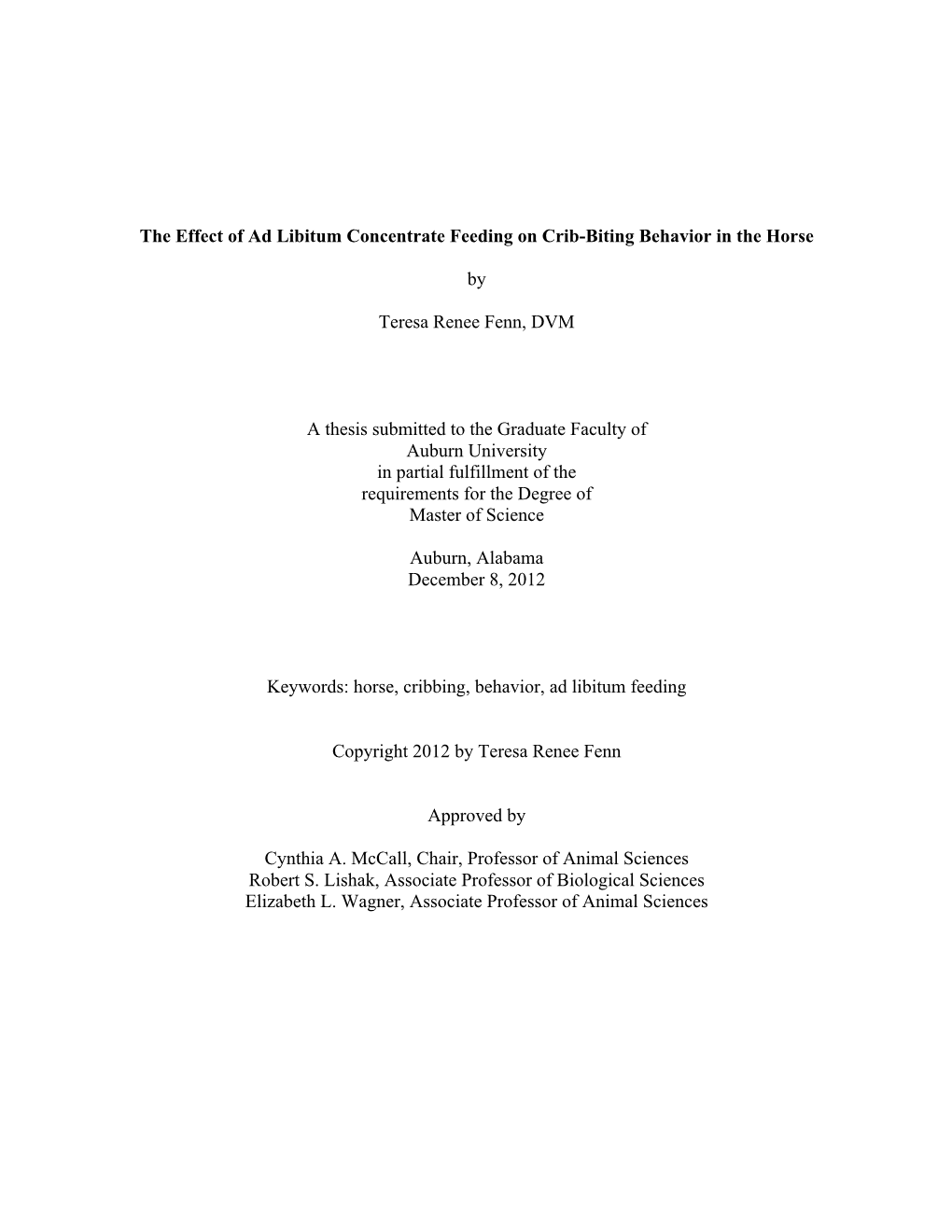 The Effect of Ad Libitum Concentrate Feeding on Crib-Biting Behavior in the Horse