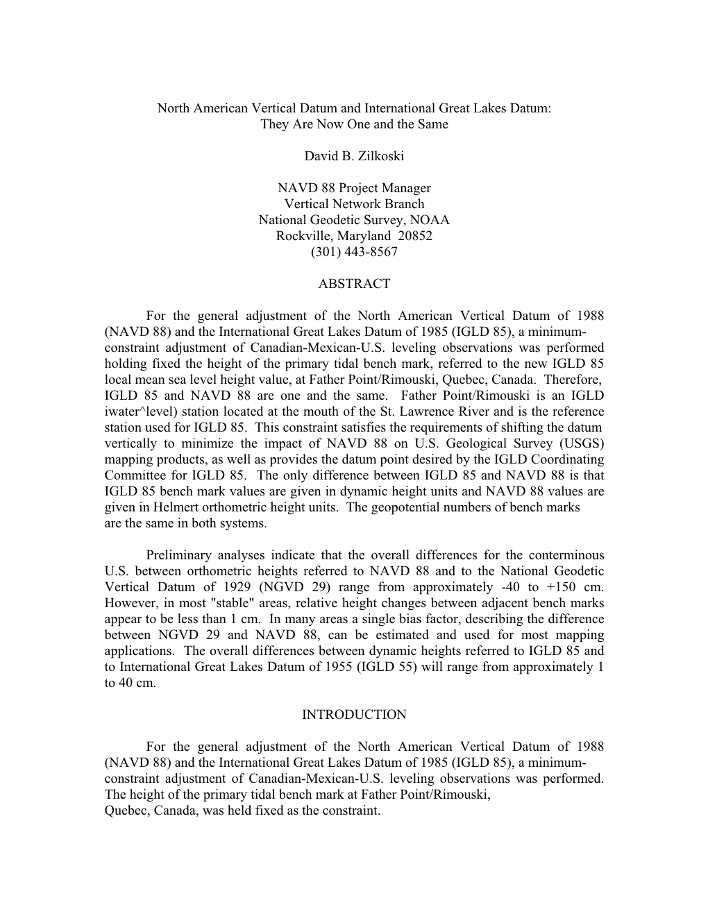 North American Vertical Datum and International Great Lakes Datum: They Are Now One and the Same