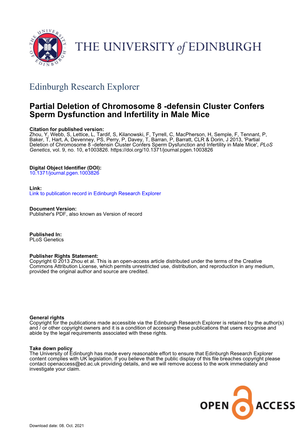 Partial Deletion of Chromosome 8 -Defensin Cluster Confers Sperm Dysfunction and Infertility in Male Mice', Plos Genetics, Vol